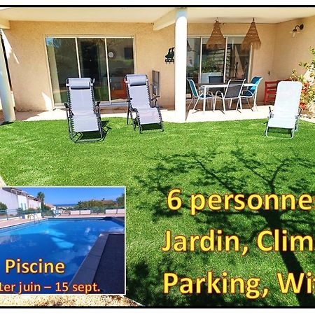 Plain-Pied Jardin 6 Personnes Clim Vue Mer Parking Wifi Terrasse Piscine Dans La Residence Saint-Pierre-la-Mer  Esterno foto